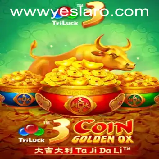 Exciting Adventures with 3CoinGoldenOX at YESLARO Casino