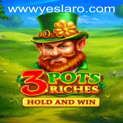 Discovering 3potsRiches: A Thrilling Game at YESLARO Casino