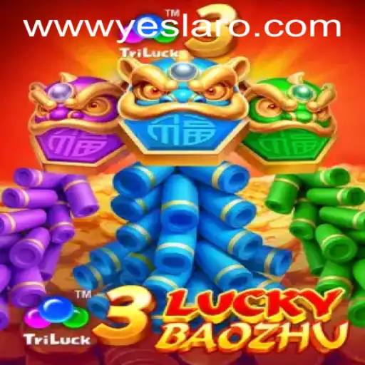 Discover the Exciting World of 3LuckyBaozhu at YESLARO Casino