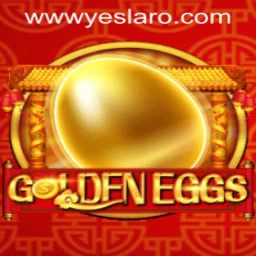Discover the Exciting World of GoldenEggs at YESLARO Casino
