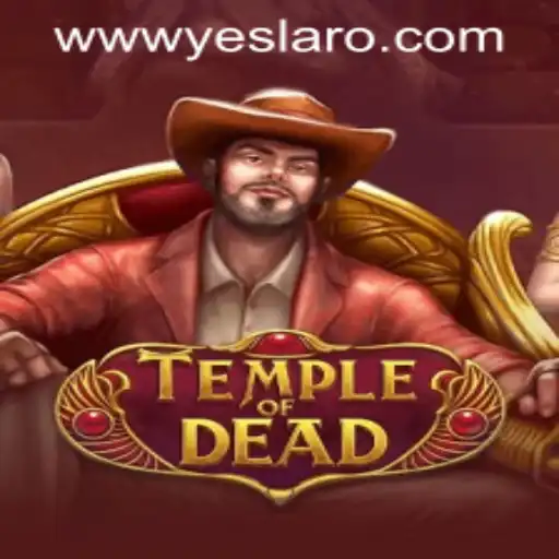 TempleofDead: Unveiling the Mysteries of YESLARO Casino's Latest Sensation